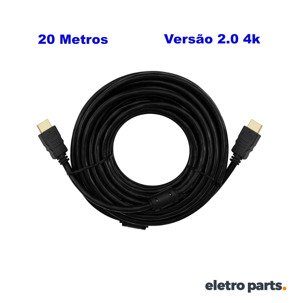 Cabo HDMI 20 Metros 2.0 4K com Filtro – Alta Qualidade de Imagem e Som