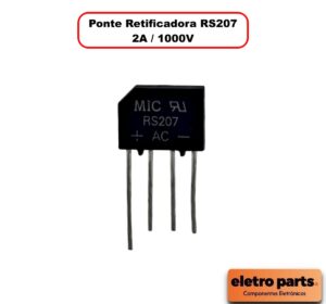 Ponte Retificadora RS207 - 2A / 1000V - Unidade