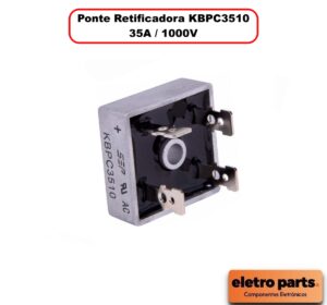 Ponte Retificadora KBPC3510 - 35A / 1000V - Unidade