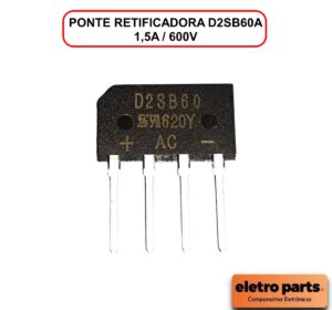 Ponte Retificadora D2SB60A - 1,5A / 600V - Unidade
