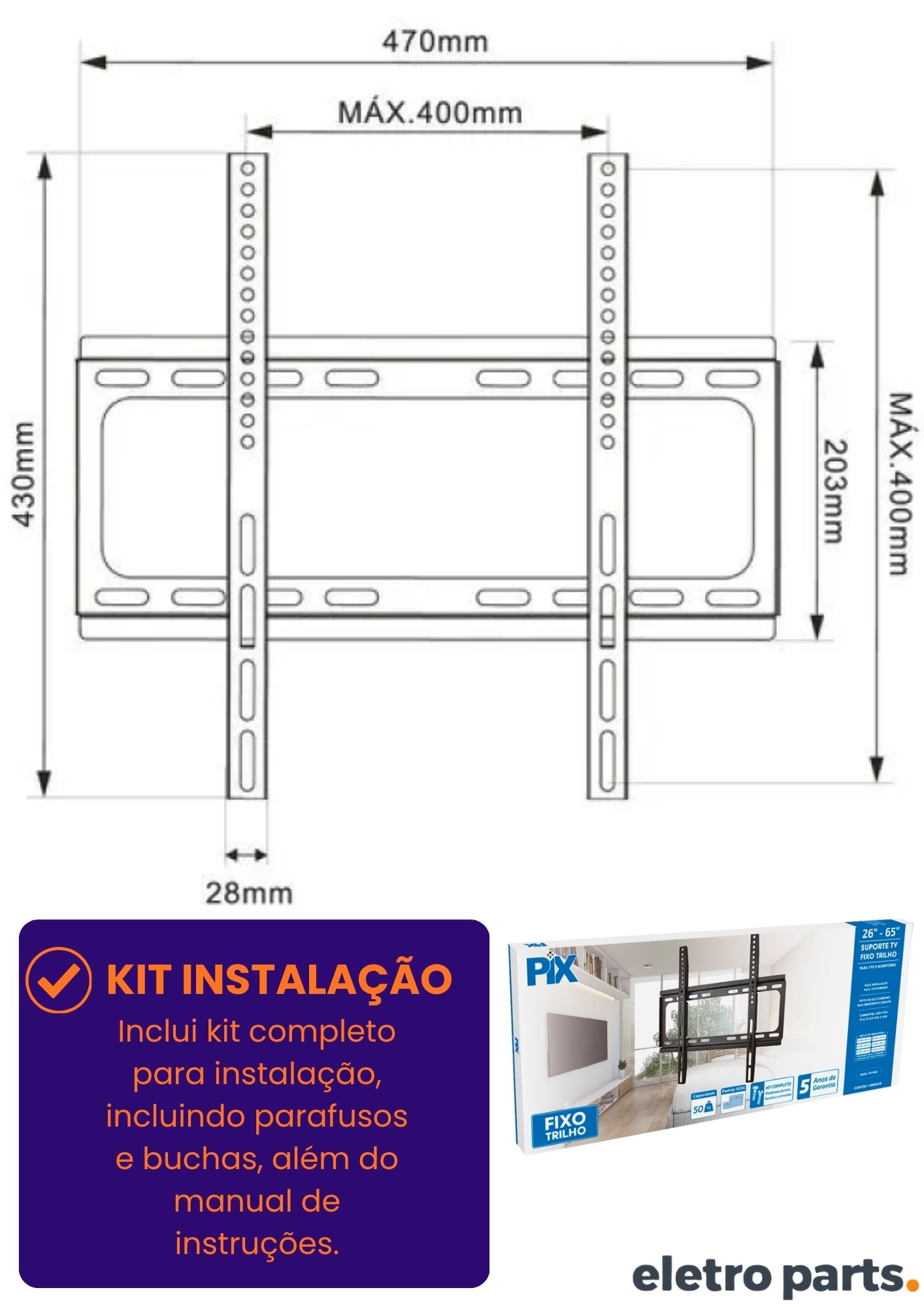 Suporte Fixo para TV de 26 a 65″ – Tipo Trilho PX-F40 - Imagem 3