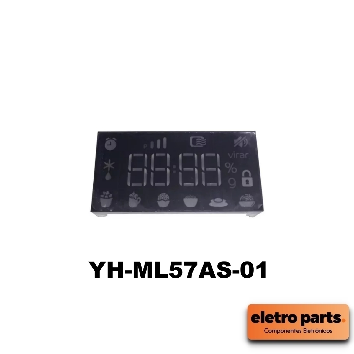 Display Forno Brastemp BMS45 - BMS46AR - BMS46AB / Philco PME25 - YH-ML57AS-01