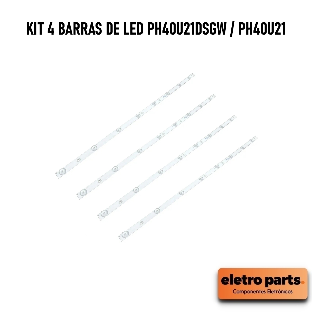 Barra Philco 40" Ph40u21dsgw - Kit com 4 Barras De LEDs - 3V