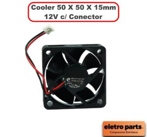 Cooler 50 X 50 X 15mm - 12V - Com Conector