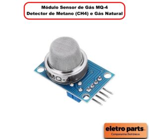 Módulo Sensor de Gás MQ-4 – Detector de Metano (CH4) e Gás Natural