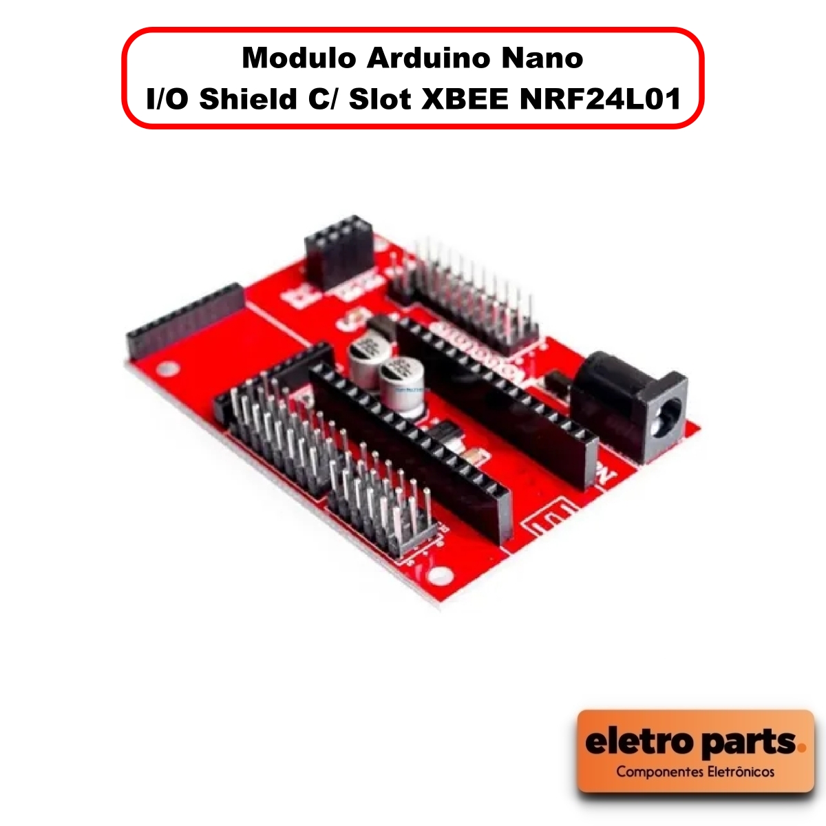 Placa Nano V3 CH340 Con Shield De Conexiones (Arduino Compatible) - - Robótica Y