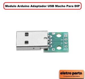 Modulo Arduino Adaptador USB Macho Para DIP