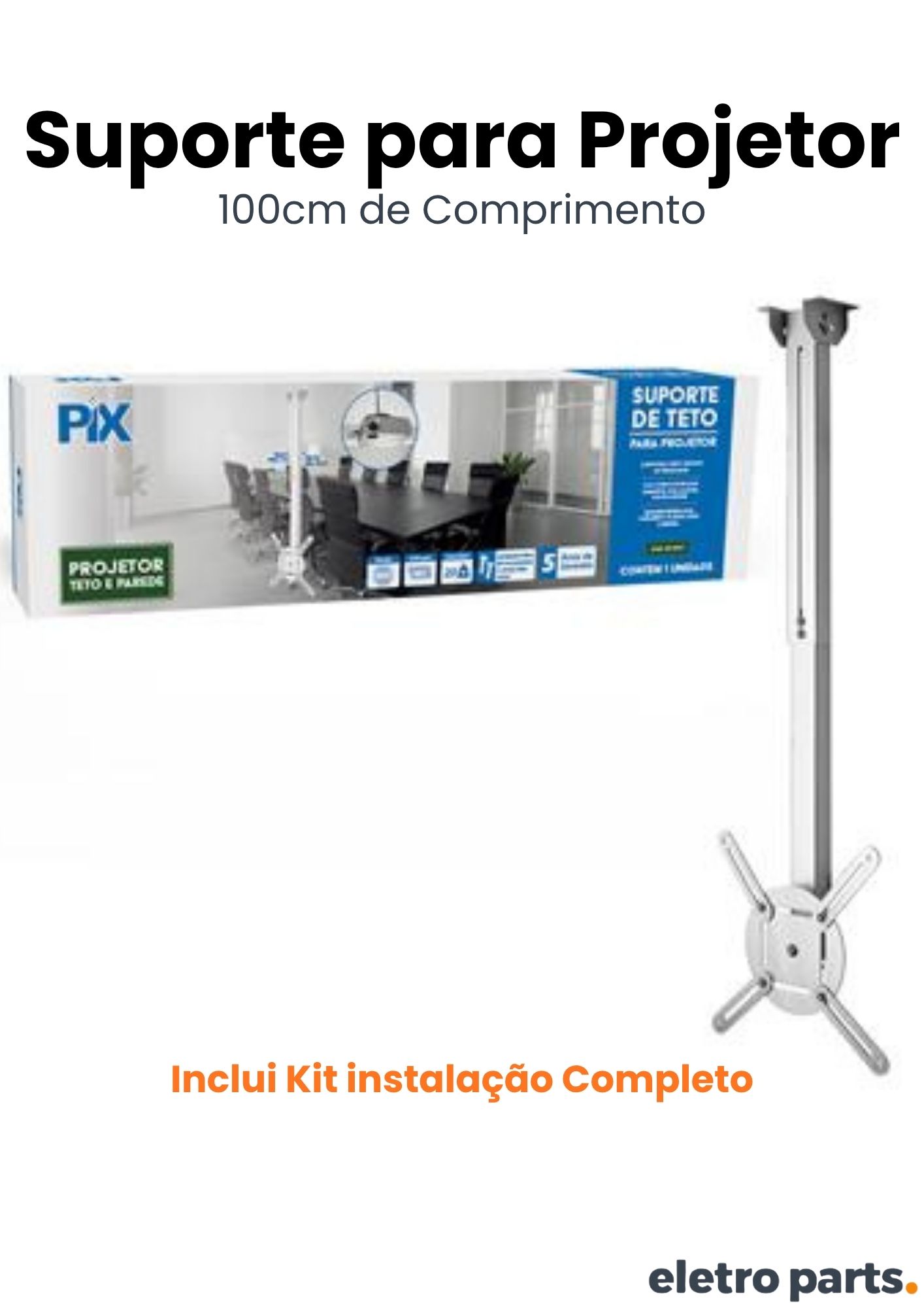Suporte Projetor Teto 100cm - PIX