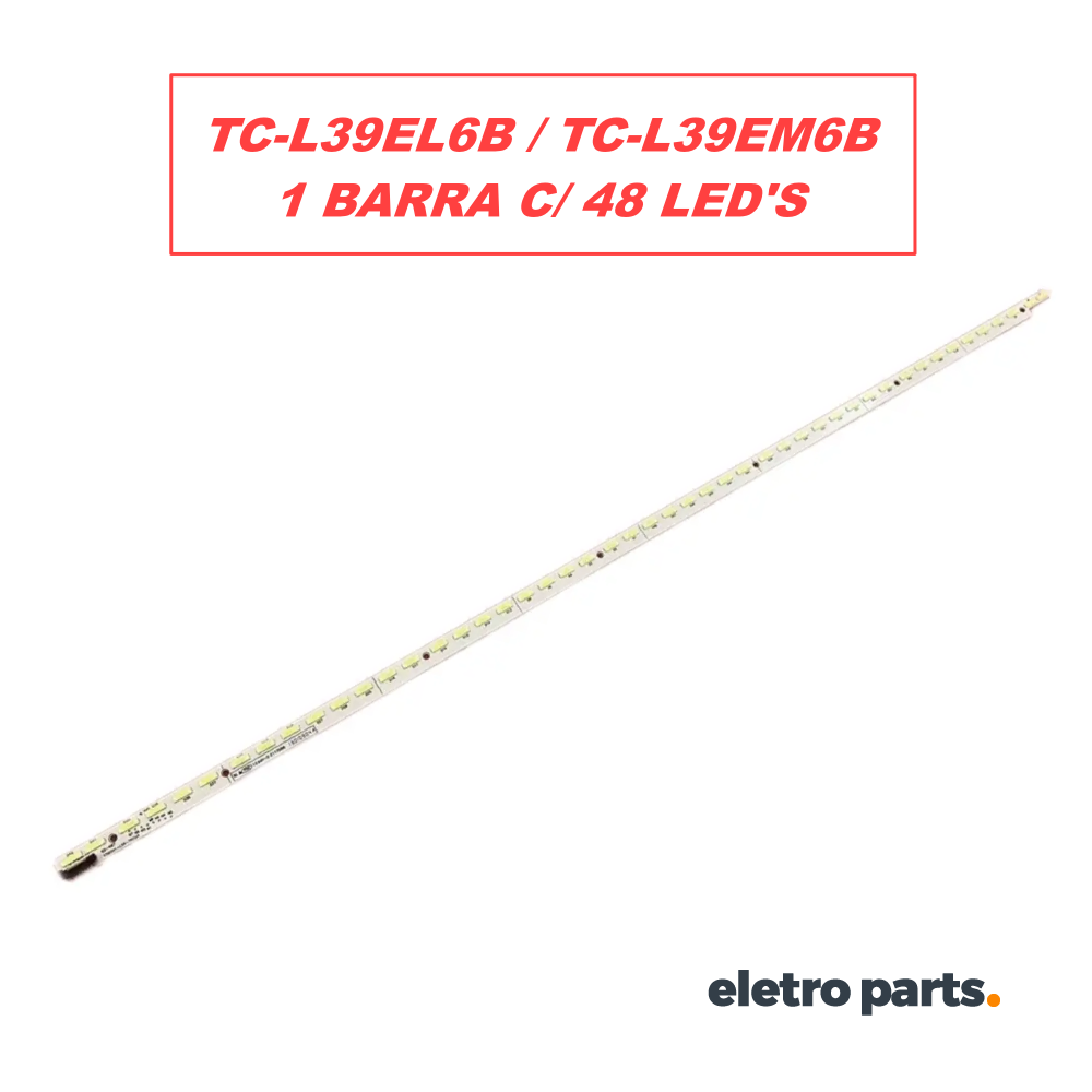 Barra Panasonic 39" TC-L39EM6B / TL-L39EL6B - 1 Barra 48 Led's